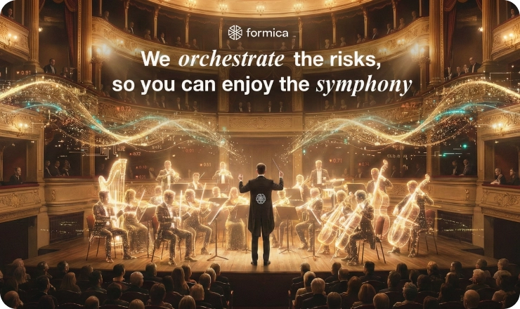 Formica AI orchestrate the risks so you can enjoy the symphony